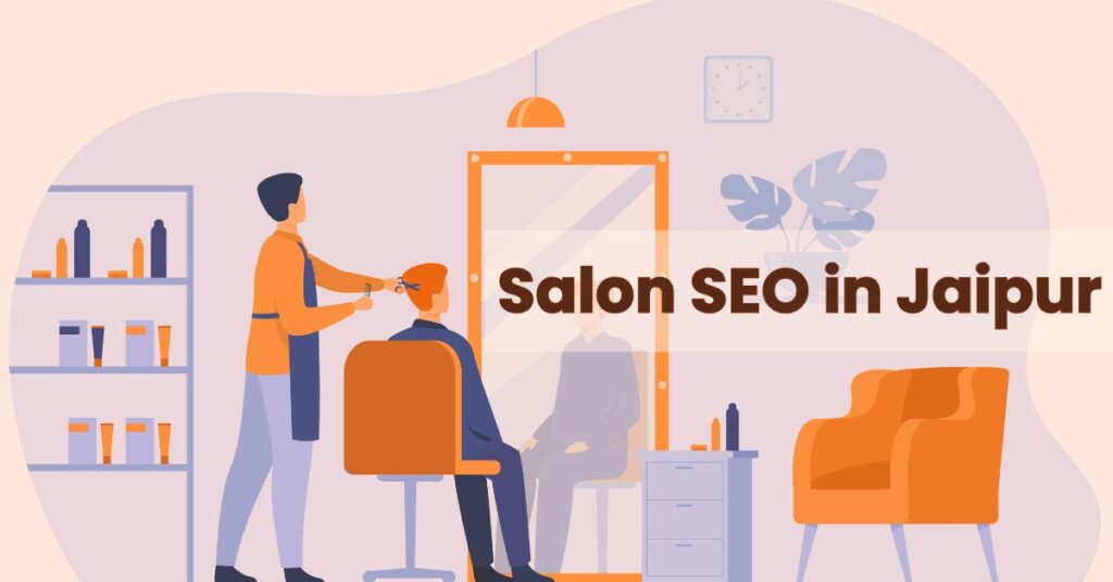 SEO for Salons in Jaipur